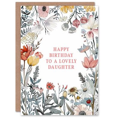 Artery8 Daughter Happy Birthday Card Summer Meadow Floral Blooms Plants Garden Flowers For Her Greeting Card