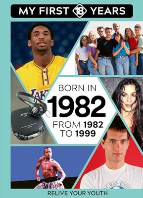 Born in 1982: From 1982 to 1999