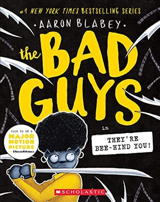 The Bad Guys in They're Bee-Hind You! (the Bad Guys 14): Volume 14