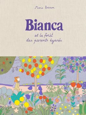 Bianca et la forêt des parents égarés