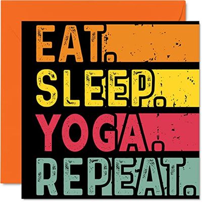 Birthday Card Funny for Her or Him - Eat, Sleep, Yoga, Repeat - Happy Birthday Cards for Meditate Asanas Meditation Lovers Gifts, 145mm Greeting Cards All Occasions Kids or Adult