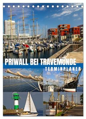 Priwall bei Travemünde – Terminplaner (Tischkalender 2025 DIN A5 hoch), CALVENDO Monatskalender: Naturerlebnis und Lifestyle an der Ostseeküste erleben
