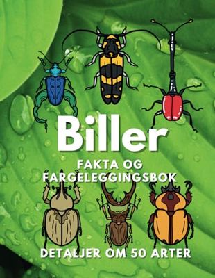 Biller: Fakta og fargeleggingsbok: Aktivitetsbok for barn i alderen 2 til 16 år