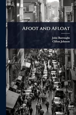 Afoot and Afloat