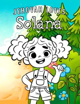 Jehovah Loves Solana