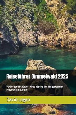 Reiseführer Gimmelwald 2025: Verborgene Schätze – Orte abseits der ausgetretenen Pfade zum Erkunden