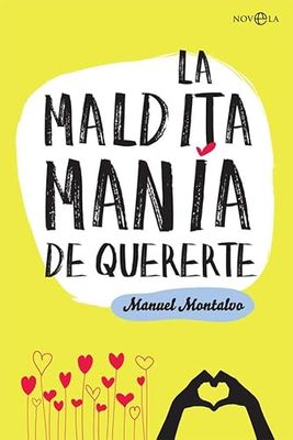 La maldita manía de quererte (Ficción)