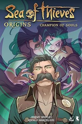 Sea of Thieves: Origins: Champion of Souls