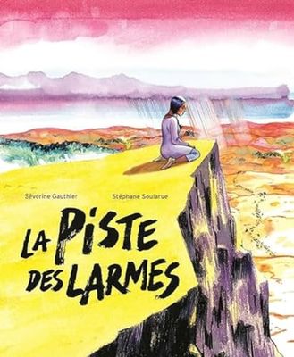 La piste des larmes - Bande dessinée - Tout public