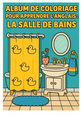 album de coloriage pour apprendre l'anglais : la salle de bains