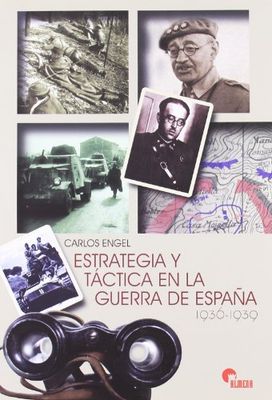 Estrategia y tactica en la Guerra de España (1936-1939)