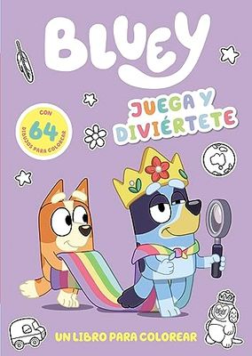 Bluey. Actividades - Juega y diviértete. Libro para colorear a Bluey y sus amigos. 64 dibujos fáciles y bonitos (edición en español): Un libro con 64 dibujos para colorear