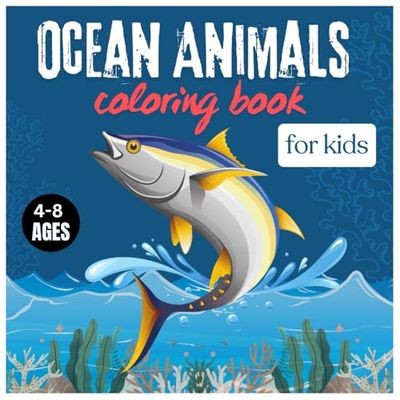 Ocean Animals Coloring Book for Kids: Cute and Easy Designs with Marine Life and Underwater Sea Creatures 4-8 ages