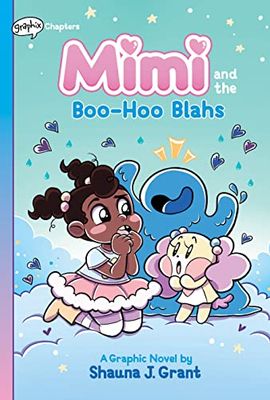 MIMI HC MIMI & BOO-HOO BLAHS: Mimi and the Boo-hoo Blahs (Mimi, 2)