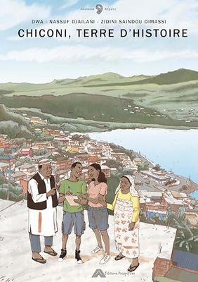 Chiconi, terre d'Histoire