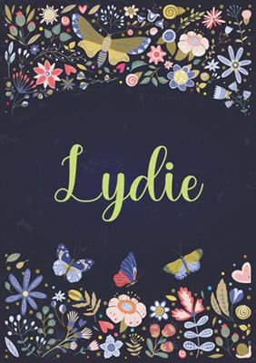 Lydie: Carnet de notes A5 | Prénom personnalisé Lydie | Cadeau d'anniversaire pour fille, femme, maman, copine, sœur ... | Design: jardin | 120 pages lignée, Petit Format A5 (14.8 x 21 cm)