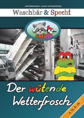 Waschbär & Specht: Der wütende Wetterfrosch