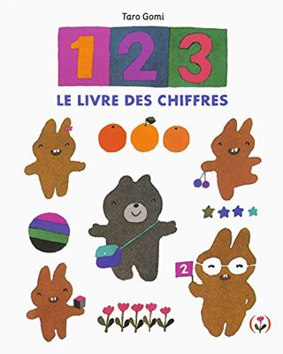 1, 2, 3, le livre des chiffres · Album / Livre-jeu pour apprendre à compter · Dès 3 ans