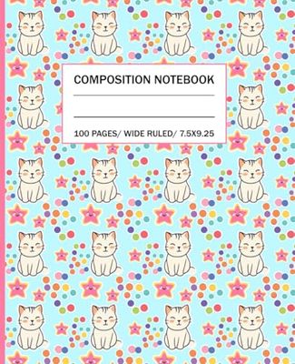 Cute Cat Sticker Animal Composition Notebook | Wide Ruled Notebook | 7.5 x 9.25 inches | 100 Pages | For Kids and Teens
