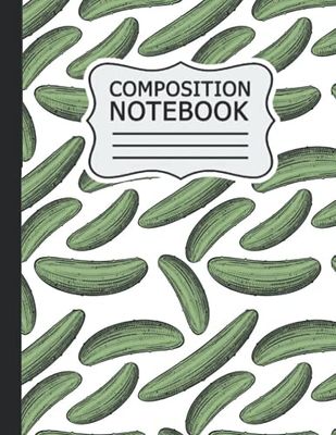 Cucumber Composition Notebook: Wide Ruled Paper Notebook Journal |Cucumber cover | Matte Wide Lined Workbook for Girls Boys Kids Teens Students, Daily Creative Writing Journal .