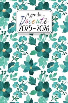 Agenda Del Docente 2025 2026 A5: Settimanale e Mensile Da Agosto 2025 a Luglio 2026 | Registro Del Professore per l'anno Scolastico 25/26 | Libro da ... dell’Attività Giornaliere per Insegnanti