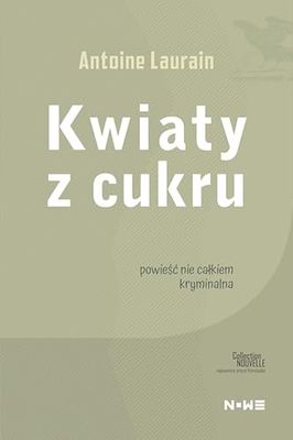 Kwiaty z cukru Collection Nouvelle