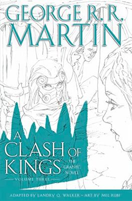A Clash of Kings: Graphic Novel, Volume Three: Book 3