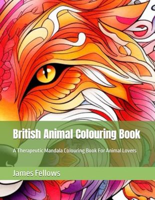 British Animal Colouring Book: A Therapeutic Mandala Colouring Book For Animal Lovers