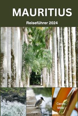 Mauritius Reiseführer 2024: Insider-Einblicke für den anspruchsvollen Reisenden