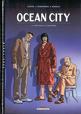 Océan City, tome 1 : Torticolis et deltoïdes