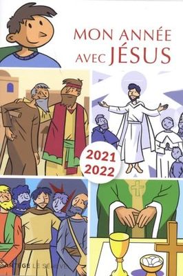 Mon année avec Jésus 2021-2022: pour les 7-10 ans