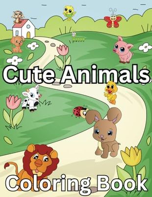 Little Artist Coloring Book - Cute Animals: Fun and Adorable Coloring Pages for Little Artists!