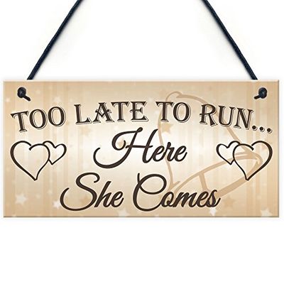 RED OCEAN Shabby & Chic Wedding Sign Too Late Run Bride Groom Present Plaque Pageboy Gift Mother Father of Bride