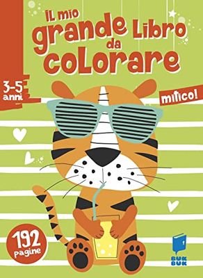 Mitico! Il mio grande libro da colorare. Ediz. a colori