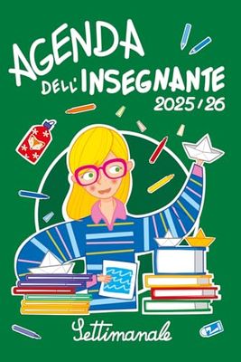 AGENDA DELL'INSEGNANTE 2025/2026: Planner SETTIMANALE A COLORI per Docenti della Scuola Primaria