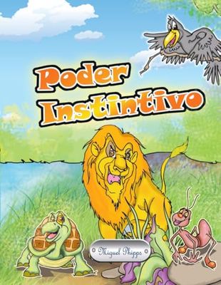 Poder instintivo: Cuento para niños