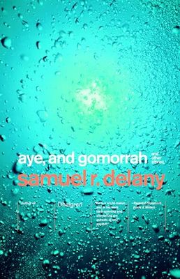Aye, and Gomorrah: Stories [Lingua Inglese]: And Other Stories
