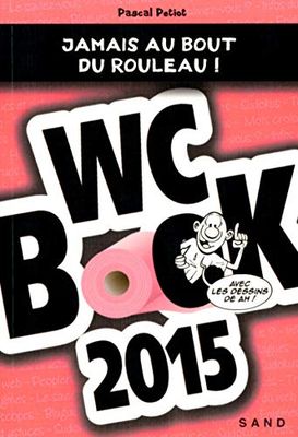 Wc Book 2015 - Jamais au bout du rouleau !