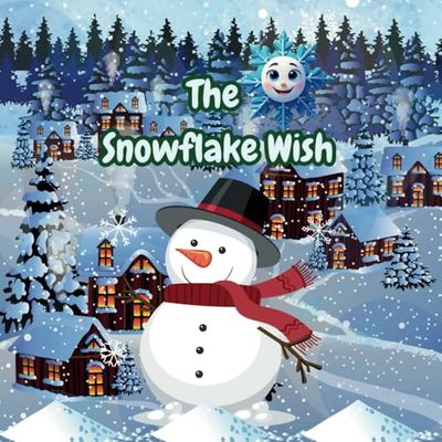 The Snowflake Wish