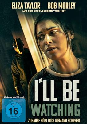 I'll Be Watching - Zuhause hört Dich niemand schreien