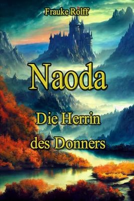 Naoda: Die Herrin des Donners