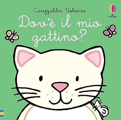 Dov'è il mio gattino? Ediz. a colori