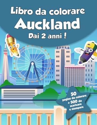 Libro da colorare per bambini - Auckland (dai 2 anni): 50 pagine da colorare + 500 da scaricare e stampare!