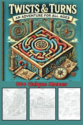 Twists & Turns: An Adventure for All Ages