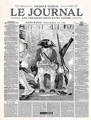 Le Journal - vol. 01 - histoire complète: Les premiers mots d'une nation