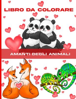 libro da colorare amanti degli animali: simpatici animali maschio femmina Illustrazioni di fenicottero, leone, coniglio, pinguino, cane, gatto ecc. per ragazze e ragazzi