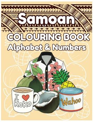 Colouring Book: Samoan Alphabet and Numbers