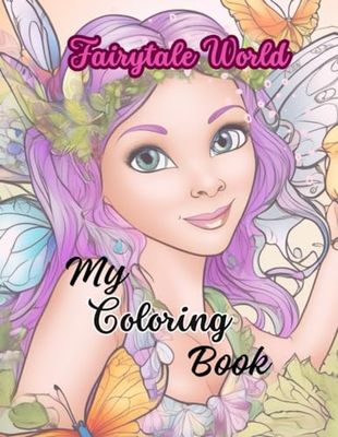 Fairytale World: Coloring Book