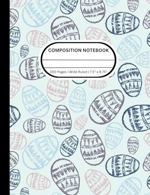 Composition Notebook – 7.5x9.75”, 100 Pages, Wide Ruled (Light Cyan Blue with Easter Eggs)