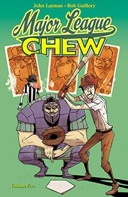 Chew Volume 5: Major League Chew.